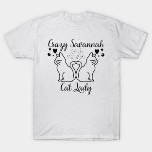 Crazy Savannah Cat Lady T-Shirt